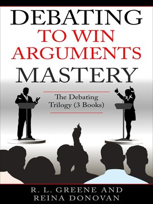 cover image of Debating to Win Arguments Mastery